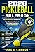 2026 PICKLEBALL RULEBOOK: T...