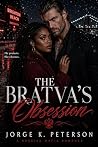 The Bratva’s Obse...