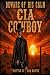 CIA Cowboy- Beware of his Calm