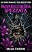 Misericordia spezzata: Un p...