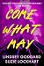 Come What May