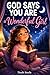 God Says You Are A Wonderfu...