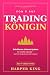 Von 0 auf Trading-Königin: ...