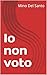 Io non voto