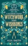 Witchwork and Wis...
