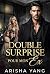 Une double surprise pour mo...