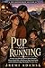 Pup and Running: A Sweet, S...
