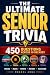 THE ULTIMATE SENIOR TRIVIA by Mogsol Anna