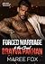 Forced Marriage to the Crue...