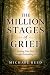 The Million Stages of Grief