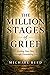 The Million Stages of Grief (The Million Stages Collection)