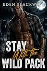 Stay With the Wil...