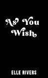 As You Wish