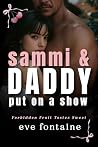 Sammi and Daddy Put on a Show by Eve Fontaine