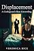 Displacement: A Cuckquean’s...