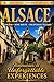 ALSACE Complete Travel Guid...
