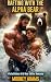 Rafting with the Alpha Bear...