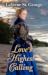 Love's Highest Calling