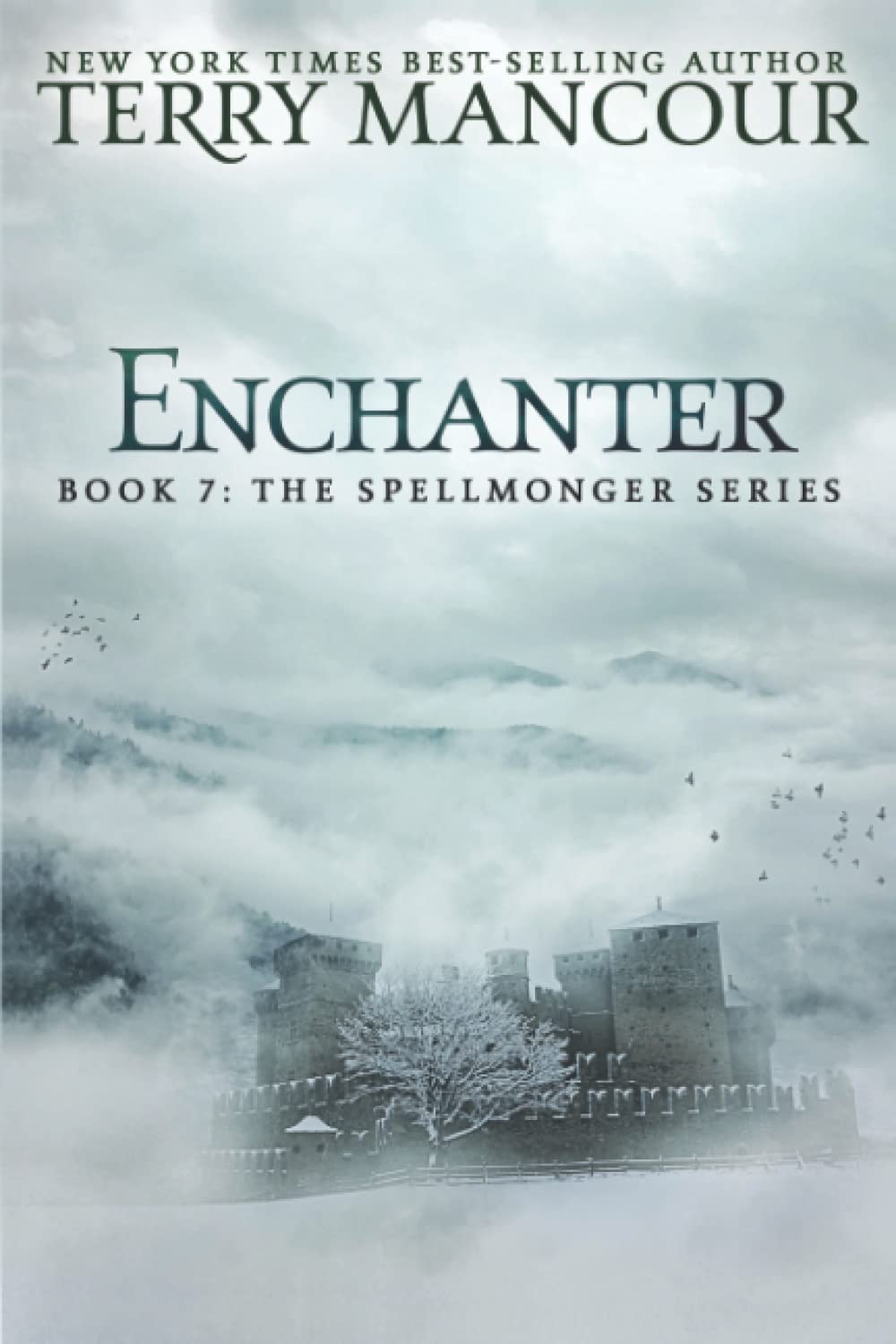 Enchanter (The Spellmonger #7)