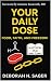 Your Daily Dose: Food, Fait...