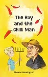 The Boy and the Chilli Man