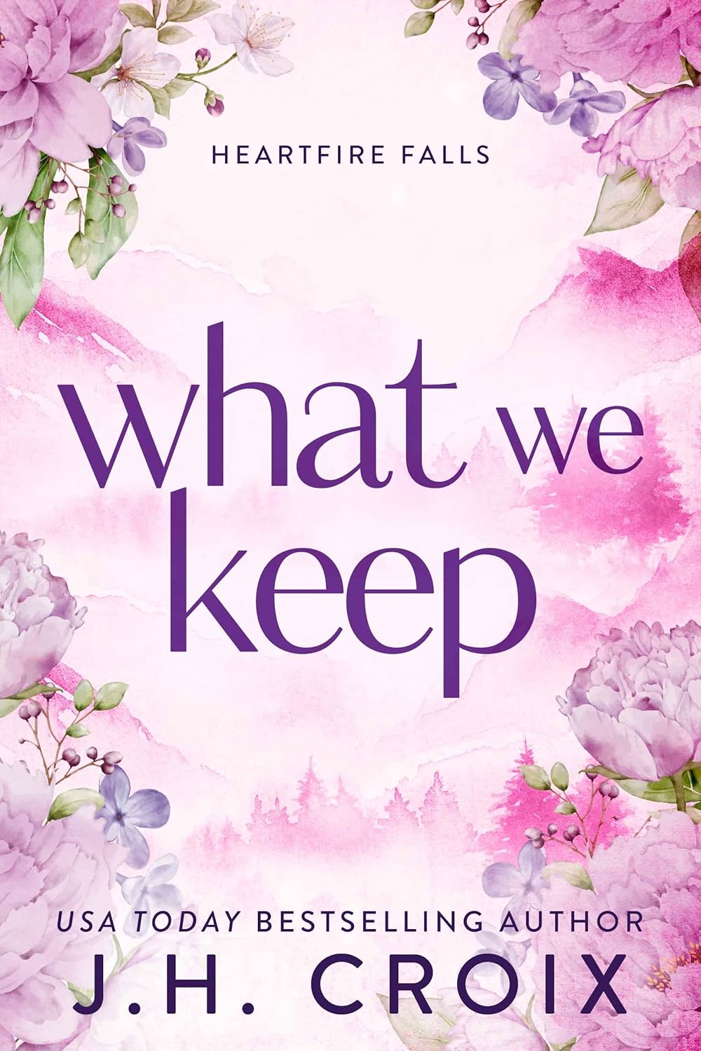 What We Keep (Heartfire Falls #1)