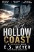 Hollow Coast by E.S. Meyer Hollow Coast by E.S. Meyer