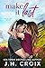 Make It Last (Wild Fire #6)