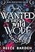 Wanted by the Wild Wolf: A ...