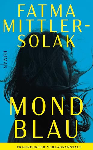 Mondblau (Debütromane in der FVA) (German Edition)