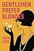 Gentlemen Prefer Blondes: T...