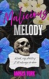 Malicious Melody