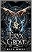 Eryx Grove: The Dragon Bond...