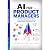 AI for Product Managers: Th...