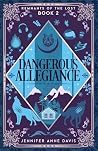 Dangerous Allegiance