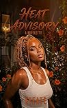 Heat Advisory: A ...
