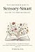 The Modern Girl's Sensory-S...