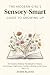 The Modern Girl's Sensory-S...