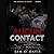 AUCUN CONTACT : Une romance...