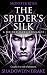 The Spider's Silk: A Drider...