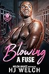 Blowing a Fuse