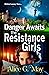Danger Awaits the Resistance Girls (The Resistance Girls #3)