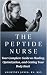The Peptide Nurse: Your Com...