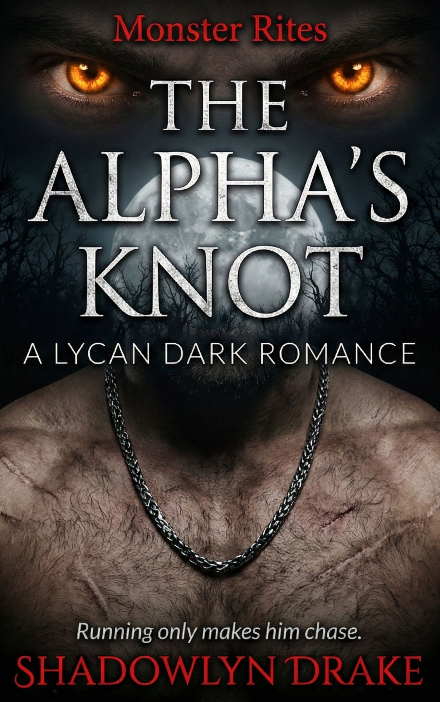 The Alpha’s Knot: A Lycan Dark Romance (Monster Rites Book 5)
