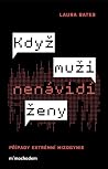 Když muži nenávid...