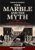 The Marble and the Myth: Pa...