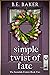 Simple Twist of Fate (The S...
