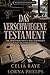 Das verschwiegene Testament...