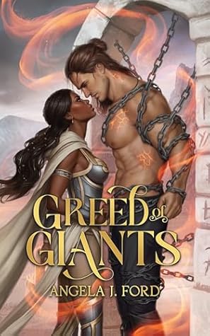 Greed of Giants by Angela J. Ford