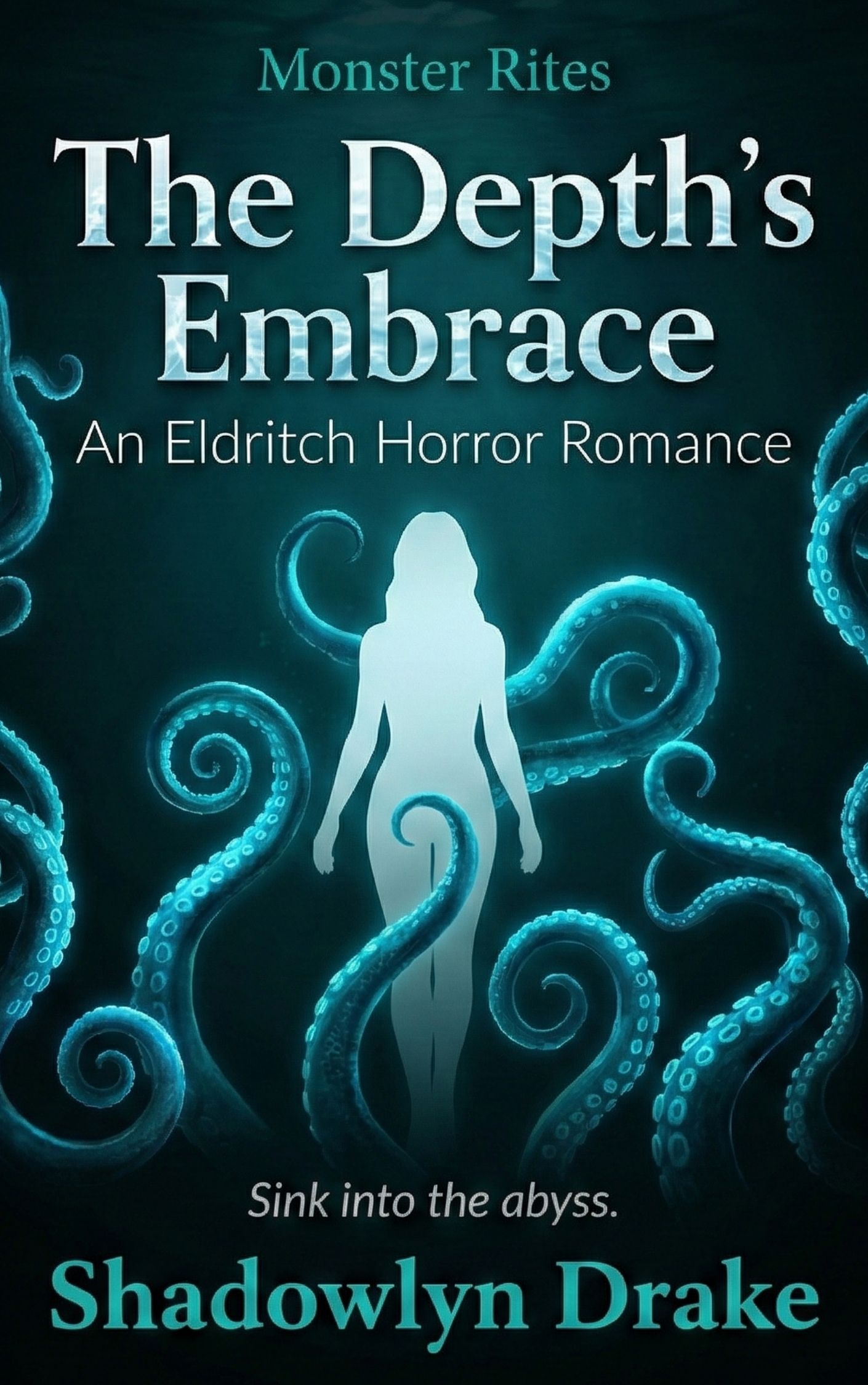 The Depth’s Embrace: An Eldritch Horror Romance (Monster Rites 8)